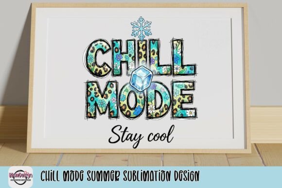 Embrace Summer with the Chill Mode Sublimation Design