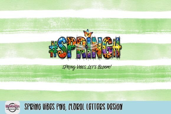 Spring Vibes PNG: Fresh Floral Letters for Vibrant Designs