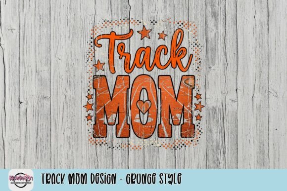 Track Mom Design - Grunge Style: A Bold Graphic for Proud Parents