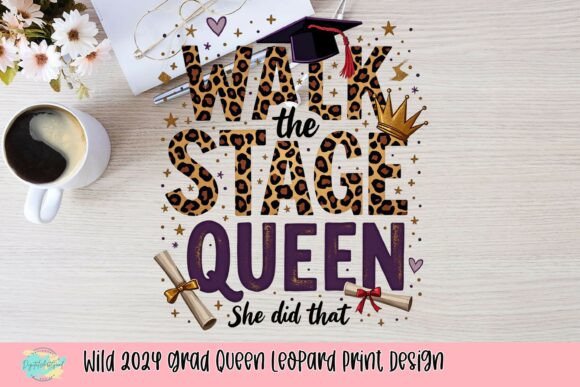Wild 2024 Grad Queen Leopard Print: A Bold Design Asset